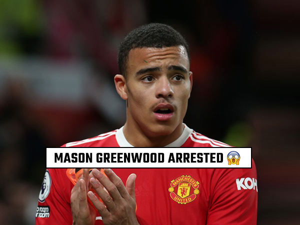 Manchester United s Mason Greenwood Arrested On Suspicion Of Rape