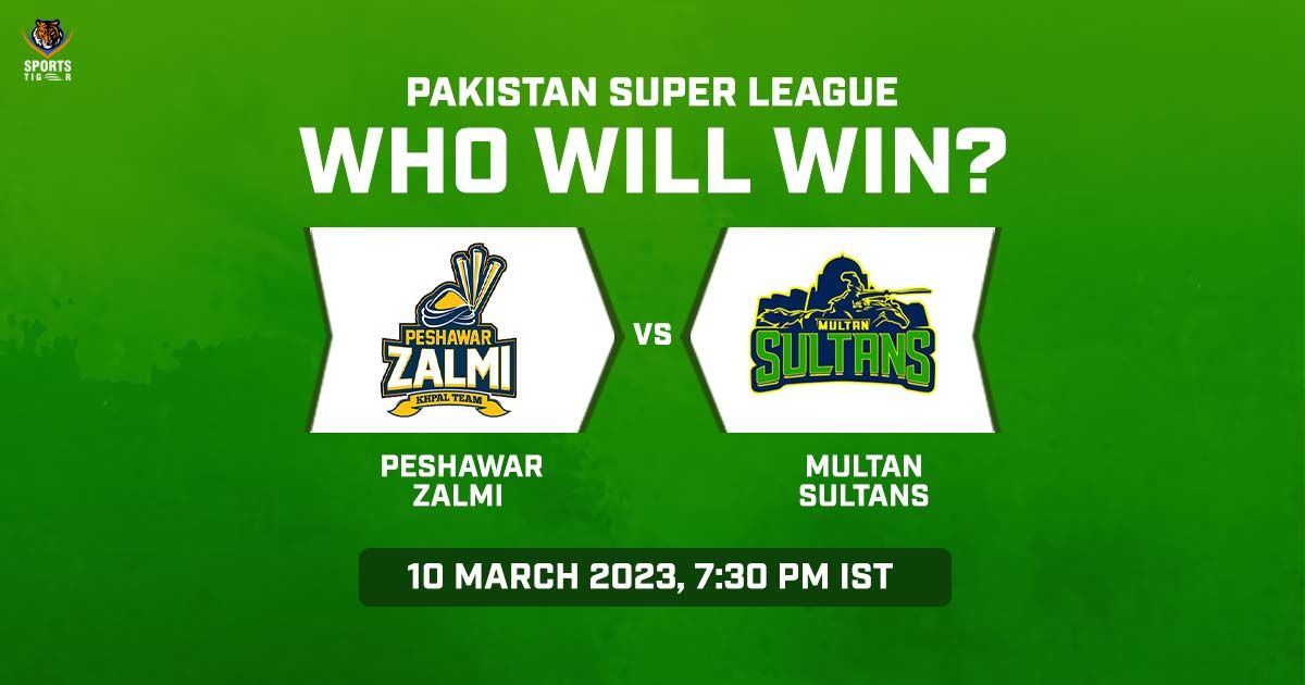 Psl 2023 Peshawar Zalmi Vs Multan Sultans Who Will Win T20 Match